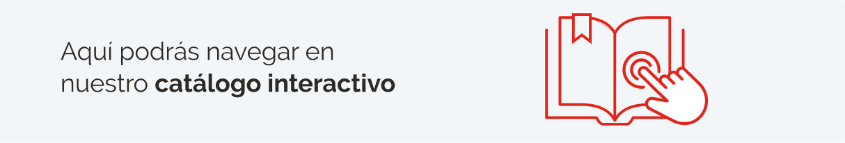 Aquí podrás navegar en nuestro catálogo interactivo